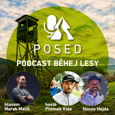 Obrázek epizody #20 Honza Hejda a Přemek Vida: Co nás čeká v letošní sezoně a jak Běhej lesy spojuje životy běžců?
