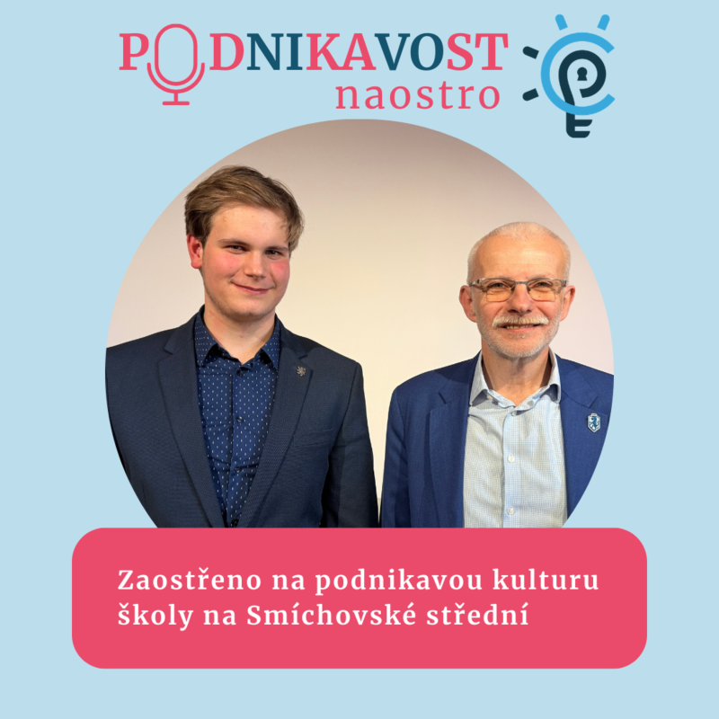 Obrázek epizody Zaostřeno na podnikavou kulturu školy na Smíchovské střední