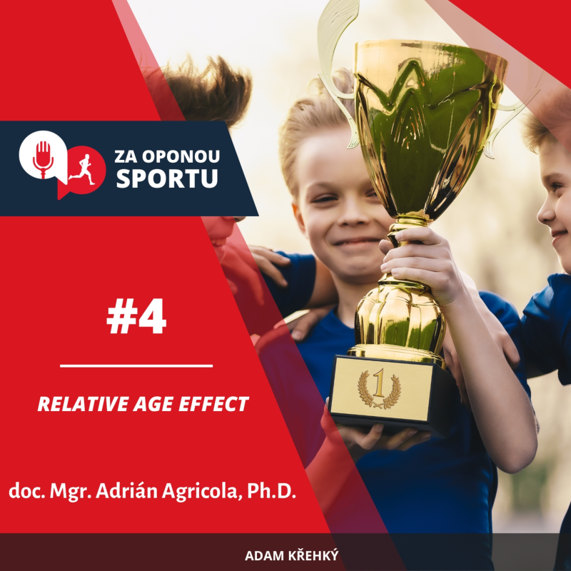 Obrázek epizody Za oponou sportu #4 - doc. Mgr. Adrián Agricola, Ph.D. - Relative Age Effect