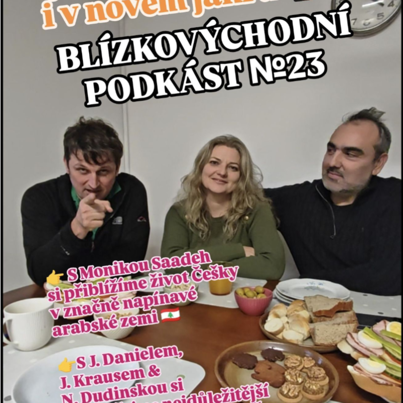 Obrázek epizody BLÍZKOVÝCHODNÍ PODCAST č. 23
