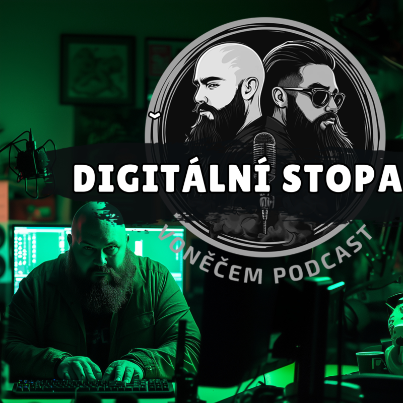 Obrázek epizody Digitální stopa | VoNěčem Podcast