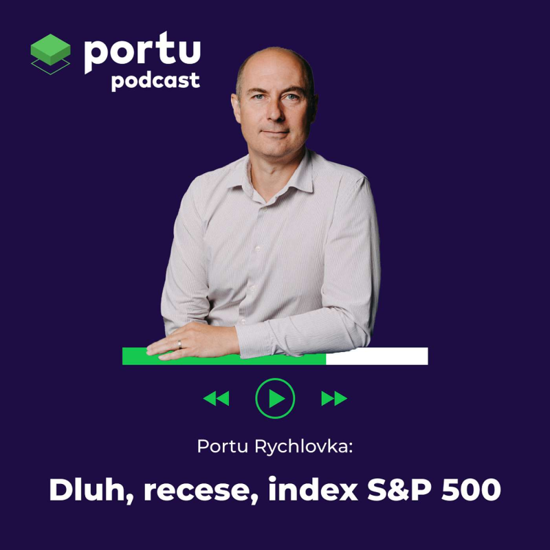 Obrázek epizody Portu Rychlovka - Díl 43 | Nekonečný dluh, možná recese a tahouni indexu S&P 500