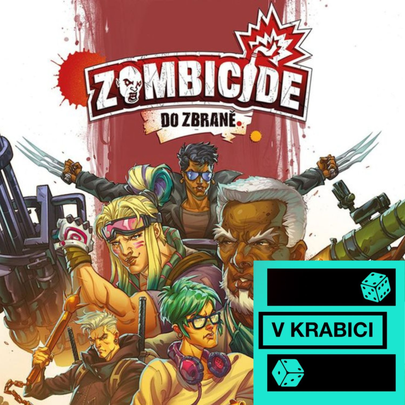 Obrázek epizody 27 - Zombicide: Do zbraně