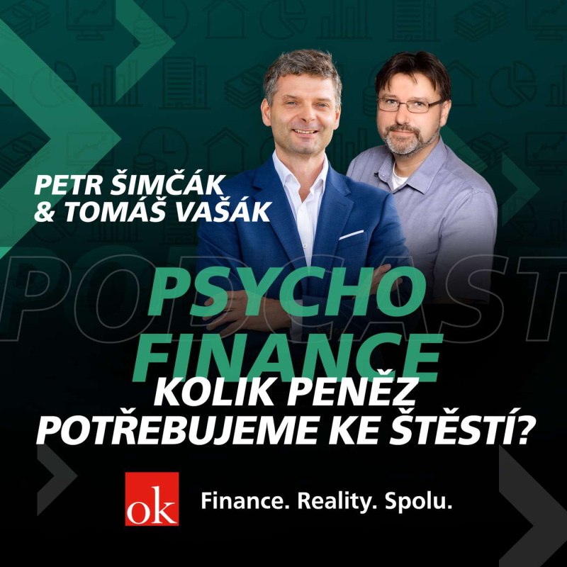 Obrázek epizody #6: Psychofinance - Kolik peněz potřebujeme ke štěstí? (Tomáš Vašák, Petr Šimčák)