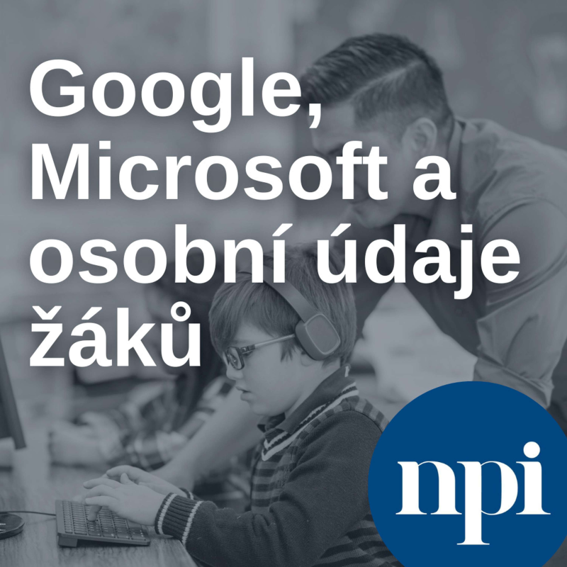Obrázek epizody Google, Microsoft a osobní údaje žáků