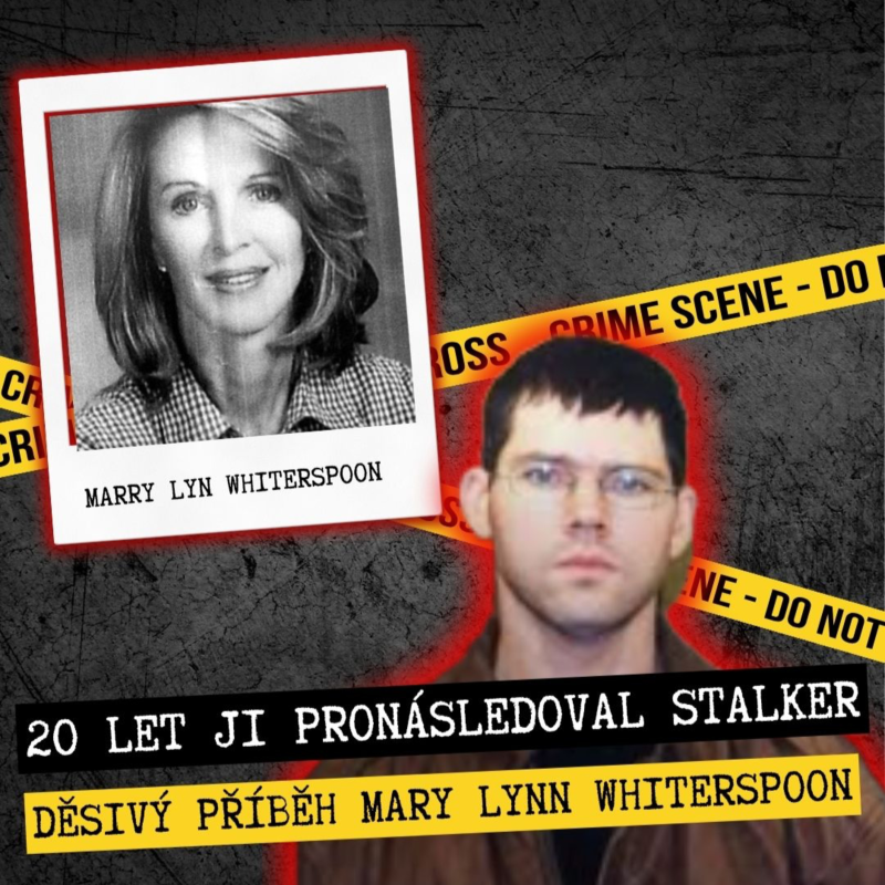 Obrázek epizody KDYŽ STALKING TRVÁ 20 LET ... MRAZIVÝ PŘÍBĚH MARY LYNN WHITERSPOON - TRUECRIME