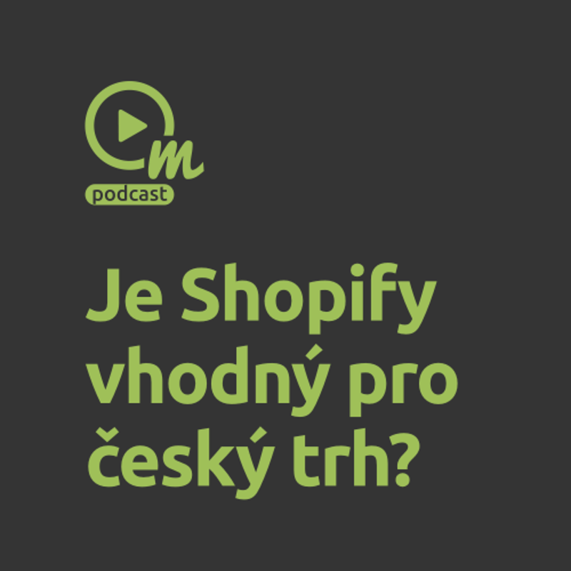 Obrázek epizody Propojení Shopify s reklamními systémy