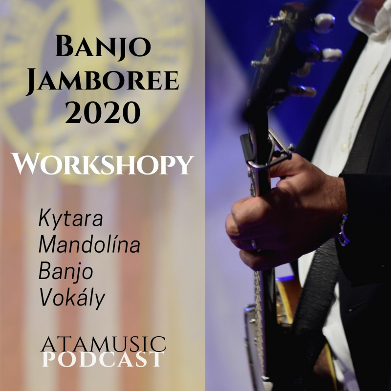 Obrázek epizody 35. Banjo Jamboree 2020 – workshopy