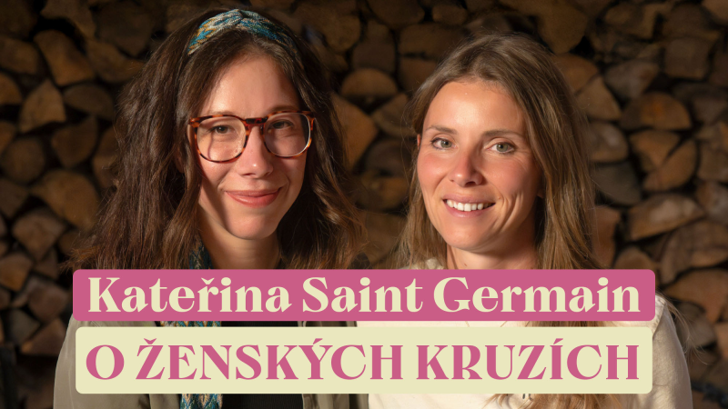 Obrázek epizody #93: Kateřina Saint Germain – Ženské kruhy