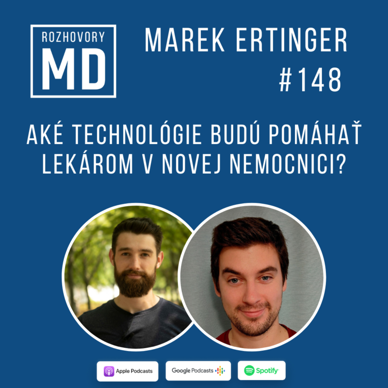 Obrázek epizody #148 Marek Ertinger - Aké technológie budú pomáhať lekárom v novej nemocnici?