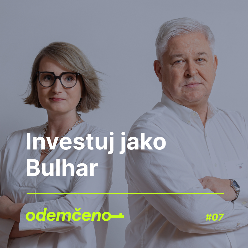 Obrázek epizody Odemčeno #7: Investuj jako Bulhar