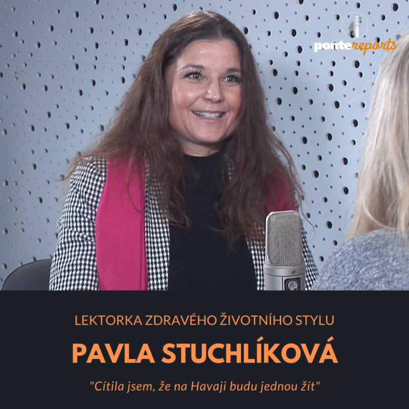 Obrázek epizody Pavla Stuchlíková – lektorka zdravého životního stylu: Cítila jsem, že na Havaji budu jednou žít