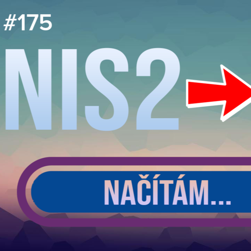 Obrázek epizody Ep#175 - Návrh Nového Zákona o Kybernetické Bezpečnosti Je v Další Fázi