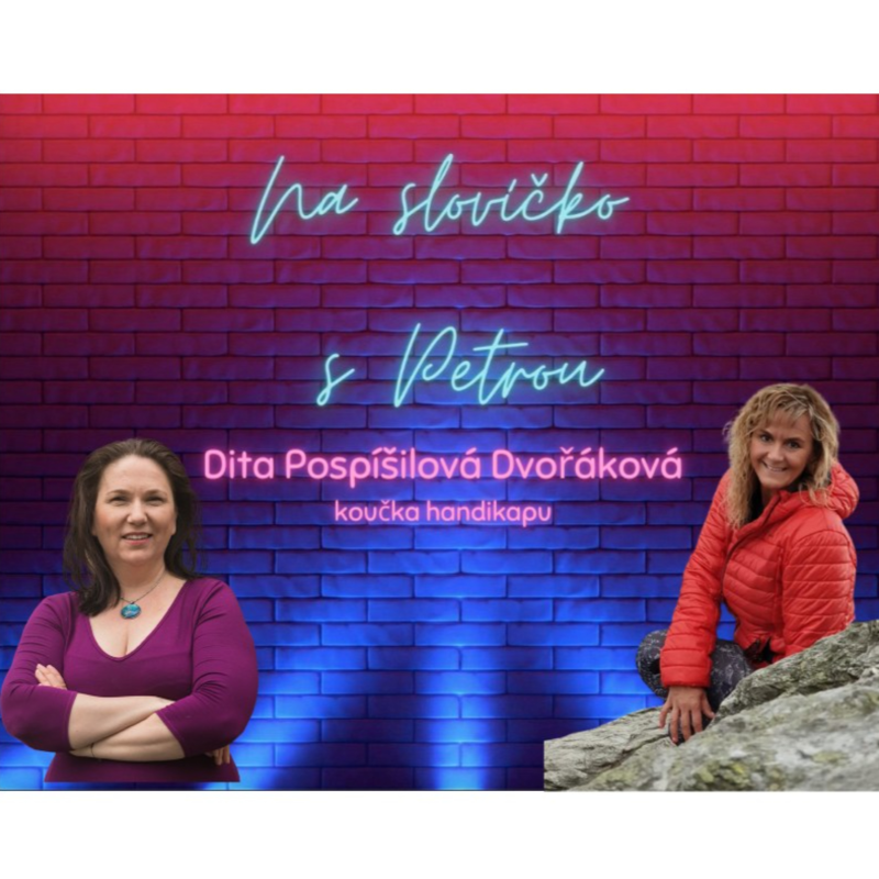 Obrázek epizody Nejsem krásná, nemůžu na sítě! (koučka handikapu Dita Pospíšilová Dvořáková)