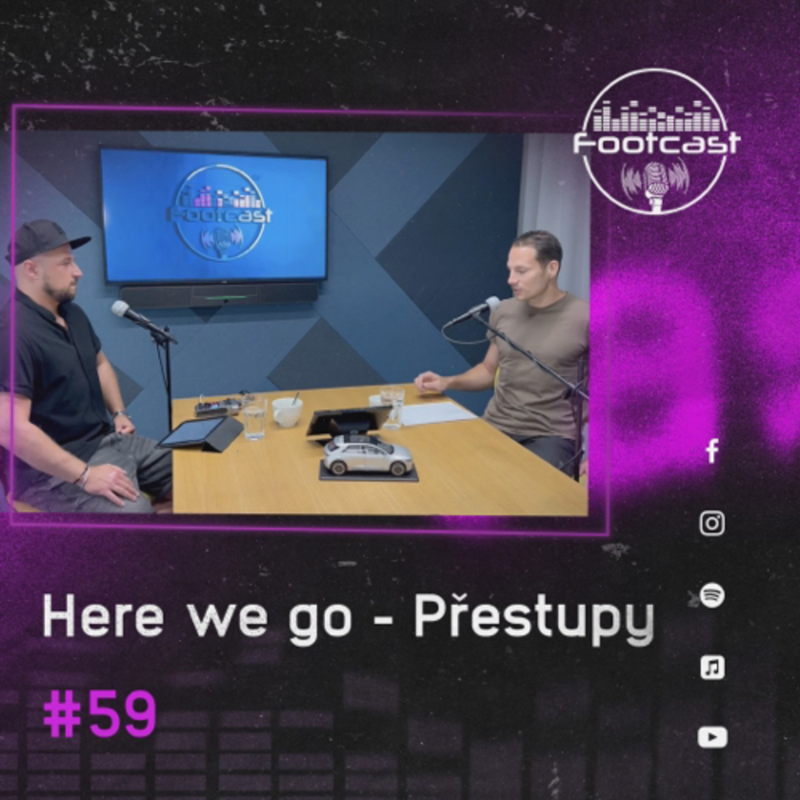 Obrázek epizody FOOTCAST #59 | Here we go - Přestupy