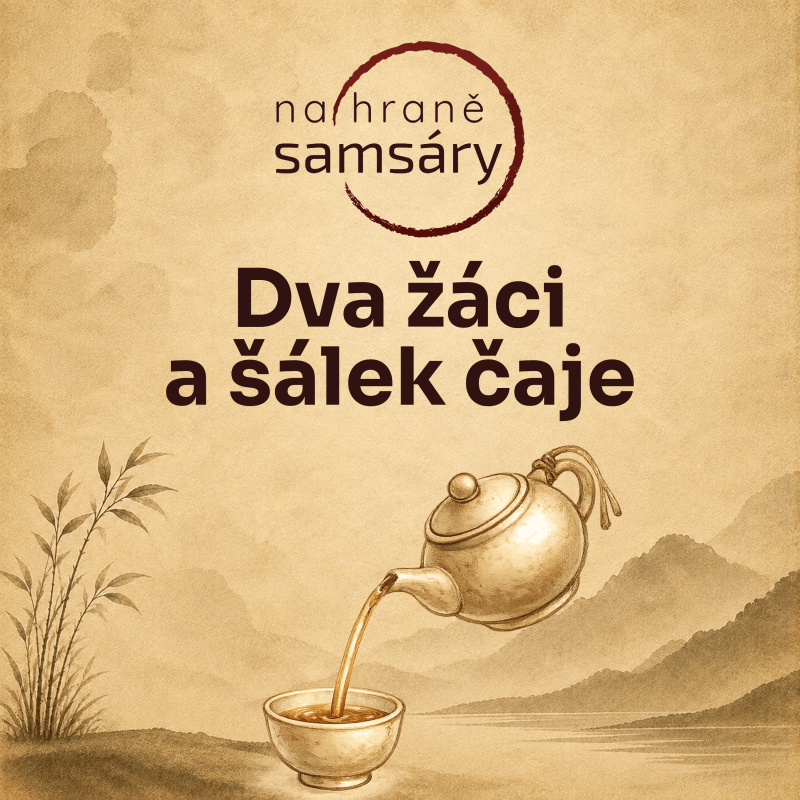 Obrázek epizody 3. Dva žáci a šálek čaje
