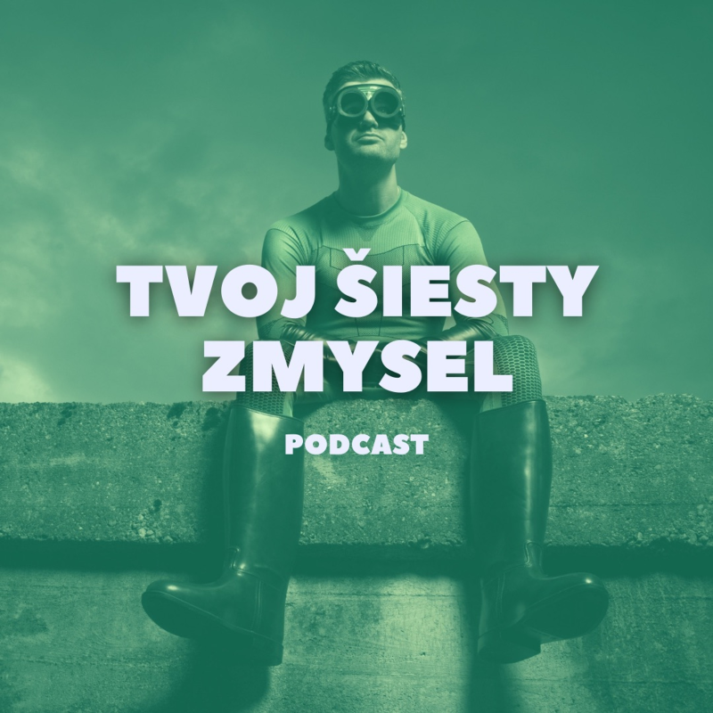 Obrázek epizody Tvoj supervýkonný šiesty zmysel