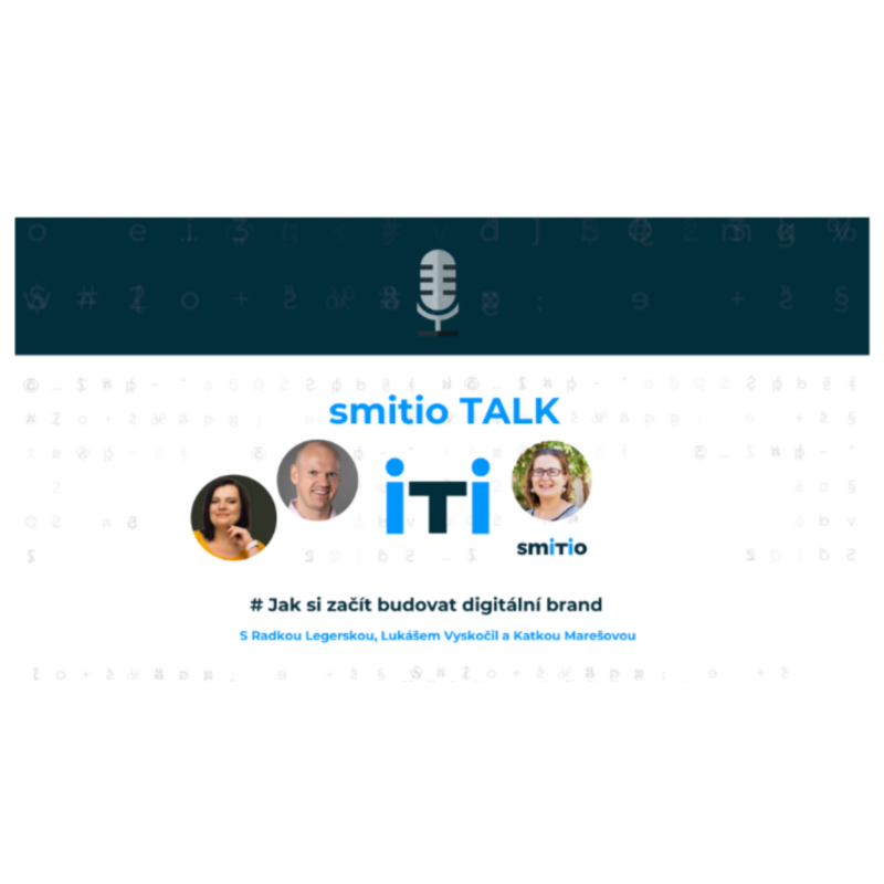 Obrázek epizody smitio TALK no.39 # Jak si budovat digitální brand