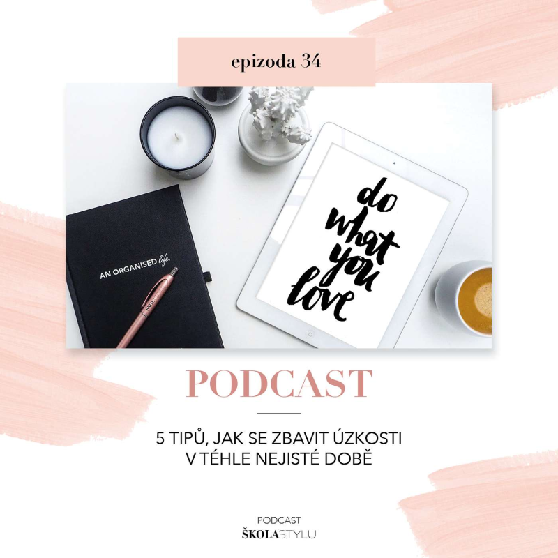 Obrázek epizody 5 TIPŮ, JAK SE VYROVNAT S ÚZKOSTÍ