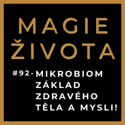 Obrázek epizody #92 - RADEK MALOVANÝ | MIKROBIOM | ZÁKLAD ZDRAVÉHO TĚLA A MYSLI! VLÁKNINY má spousta lidí NEDOSTATEK!