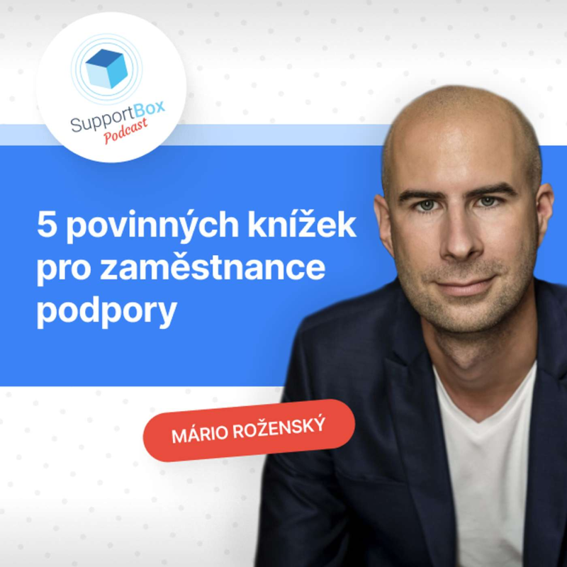 Obrázek epizody #15 - Pět povinných knížek pro zaměstnance podpory