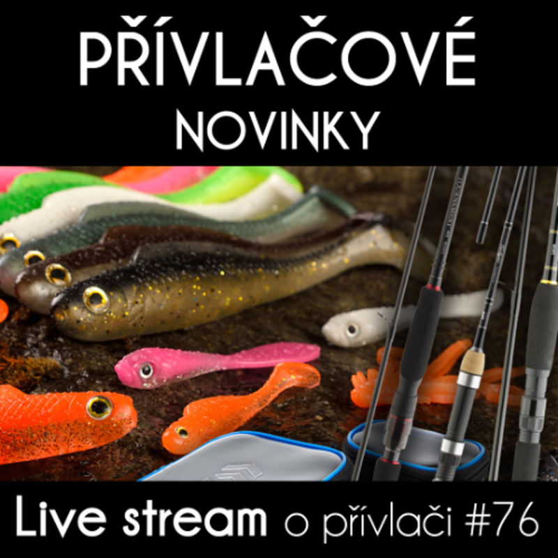 Obrázek epizody Přívlač Live #76 - Přívlačové NOVINKY 2022