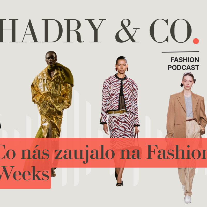 Obrázek epizody #40: Co nás zaujalo na Fashion Weeks