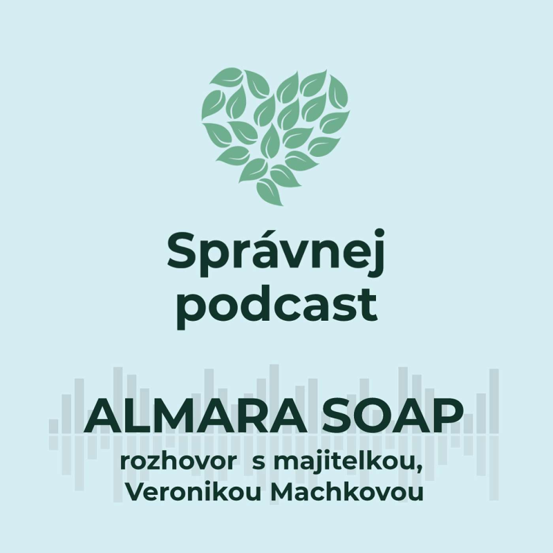 Obrázek epizody #8 Rozhovor s Veronikou Machkovou, majitelkou Almara Soap - 2. část