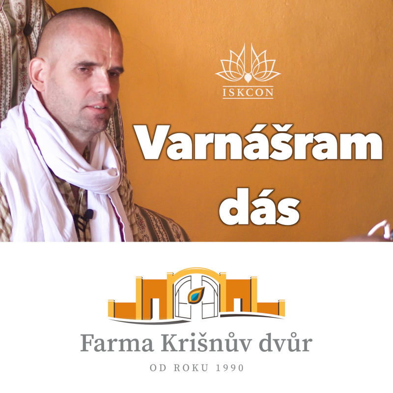 Obrázek epizody Ranní přednáška Varnášram dás, Š.B. 10.8.12.Balarám Púrnimá 2021 Krišnův dvůr.