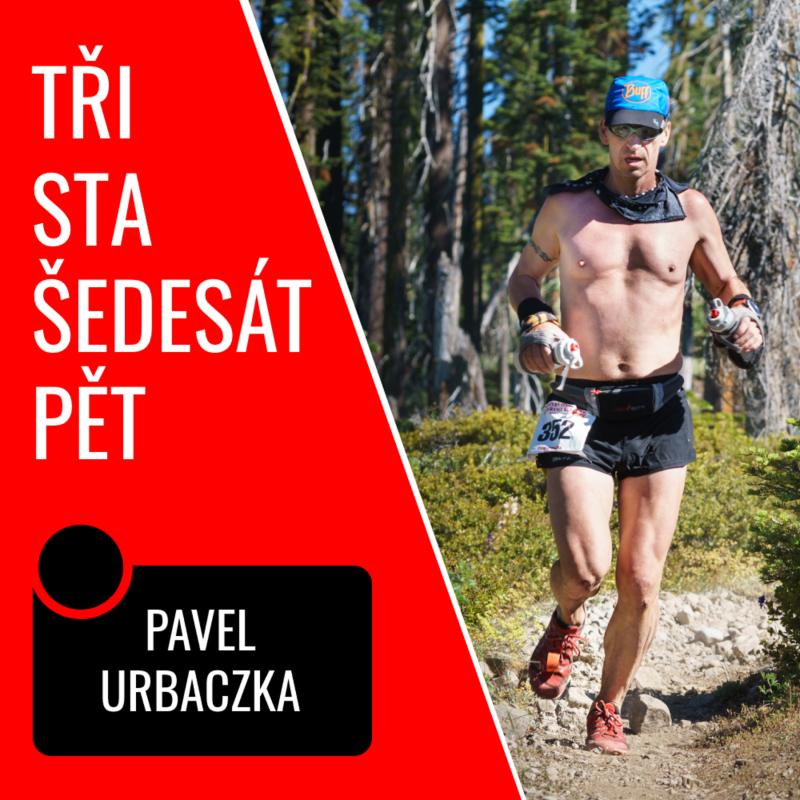 Obrázek epizody #2: Pavel Urbaczka – První Čech, který doběhl legendární závod Western States