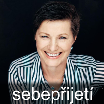 Obrázek epizody #02 SEBEPŘIJETÍ ...pokračování se Zuzanou Nemčíkovou