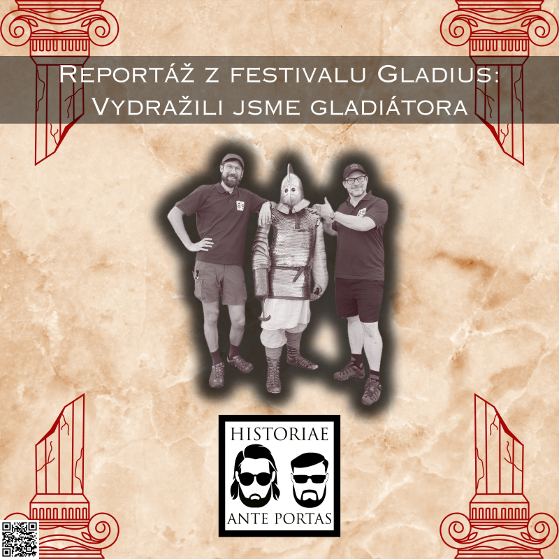 Obrázek epizody 35 – Reportáž z festivalu Gladius: Vydražili jsme gladiátora