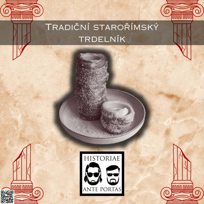 Obrázek epizody Paucis Verbis – Tradiční starořímský trdelník