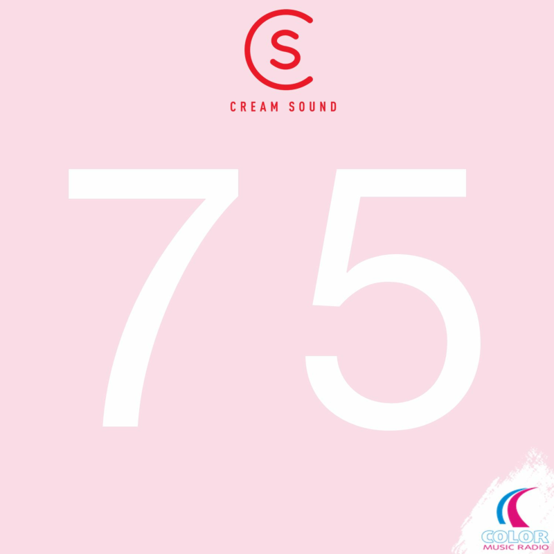 Obrázek epizody Cream Sound 75 (COLOR Music Radio)