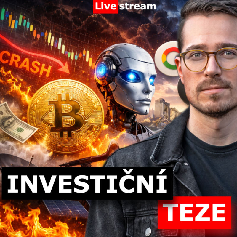 Obrázek epizody MOJE TOP INVESTIČNÍ TEZE – KDE CHCI PÁLIT CASH?