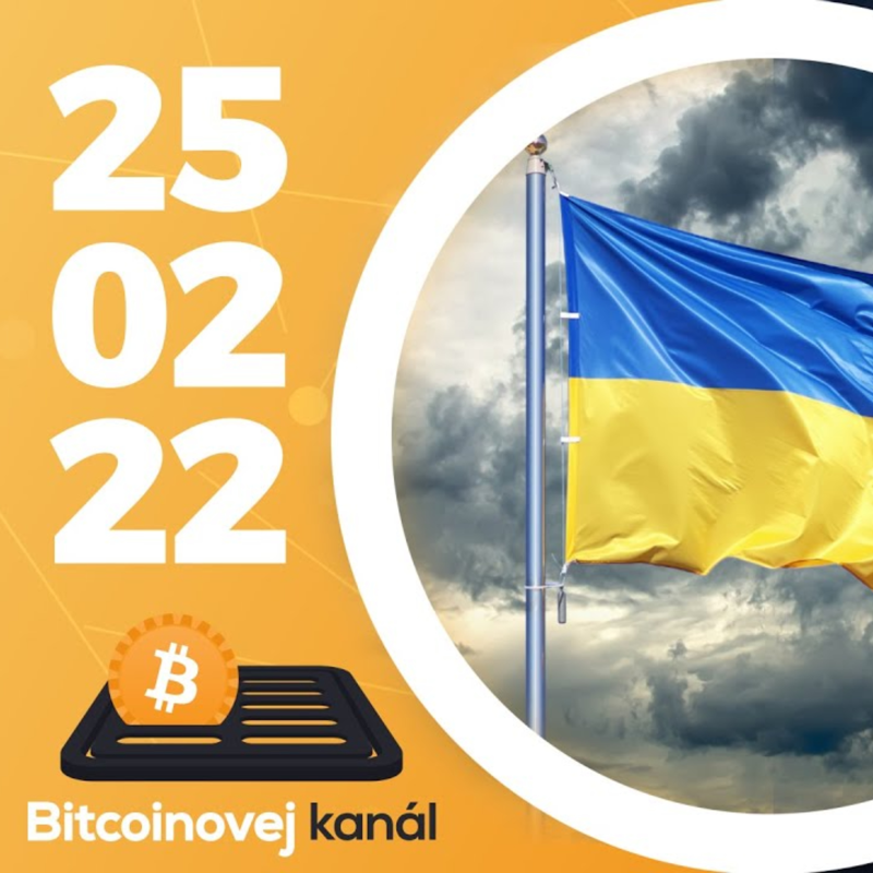 Obrázek epizody Bitcoin a válka na Ukrajině 🇺🇦 - CEx 25/02/2022