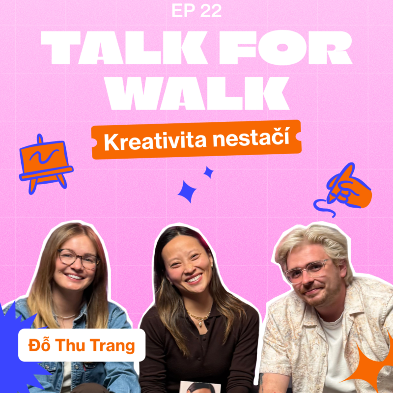 Obrázek epizody #22 Kreativita nestačí | Đỗ Thu Trang