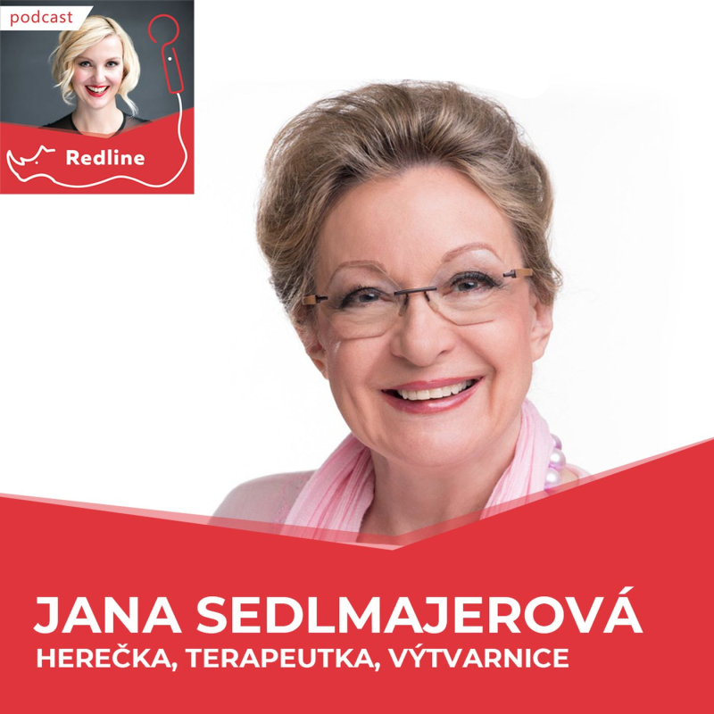 Obrázek epizody 45: Jana Sedlmajerová: Štěstí je volba. Běž, dívej se a ciť, něco se vždy stane.