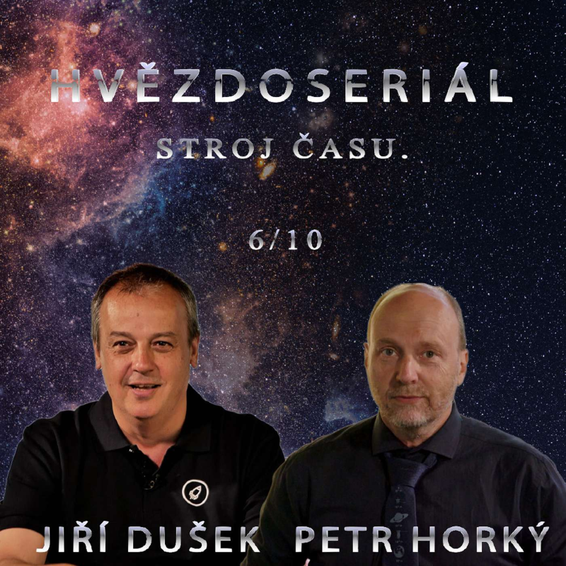 Obrázek epizody DUŠEK - HORKÝ: Hvězdoseriál 6/10 - Stroj času.