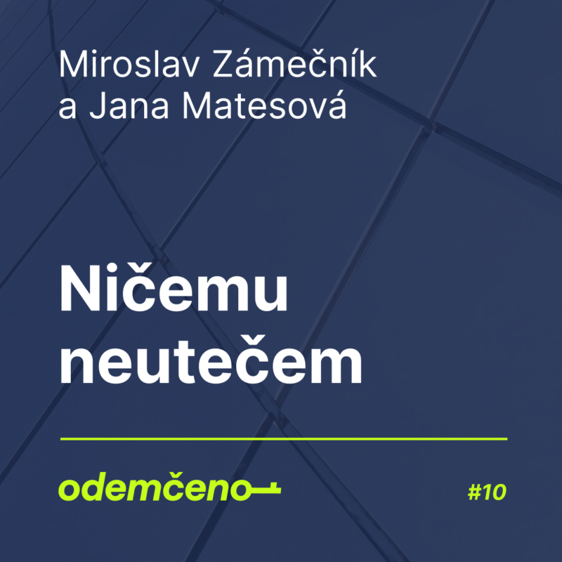 Obrázek epizody Odemčeno #10 - Ničemu neutečem