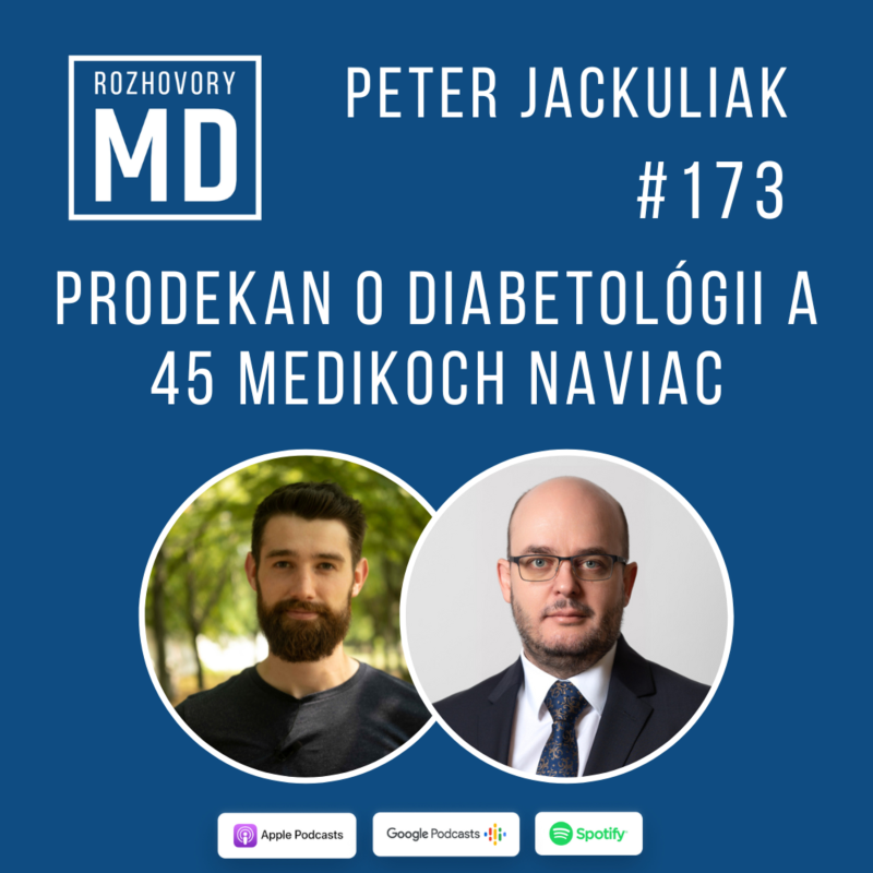 Obrázek epizody #173 O diabetológii a 45 medikoch naviac - Prodekan Peter Jackuliak