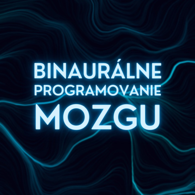 Obrázek epizody Vyžaruj pozitívnu energiu, ľahko nadväzuj vzťahy a buď obľúbený | Binaurálne programovanie mozgu
