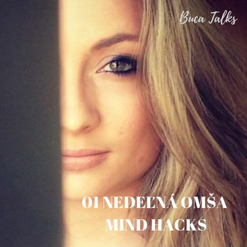 Obrázek epizody 01 Nedeľná Omša - Mind Hacks