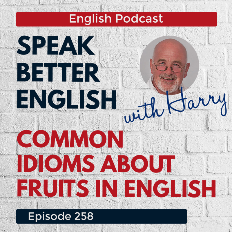 Obrázek epizody Speak Better English with Harry | Episode 258