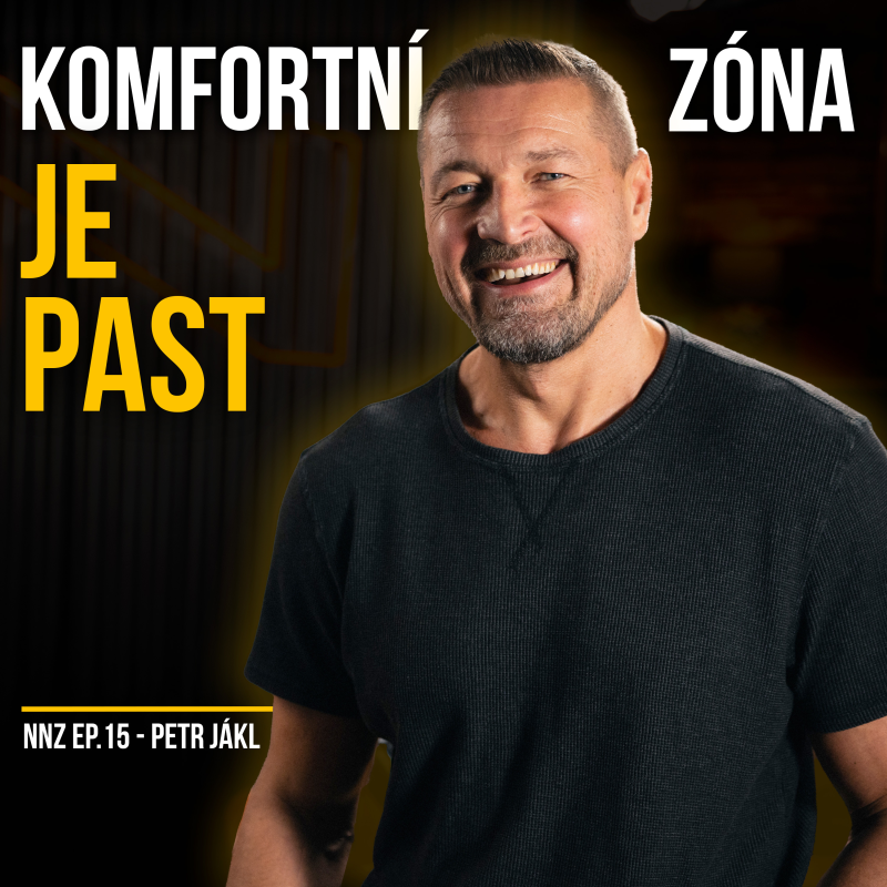 Obrázek epizody Myslel jsem si, že jsem naivní | Řekl jsem hov*o - udělám z toho svojí výhodu | PETR JÁKL