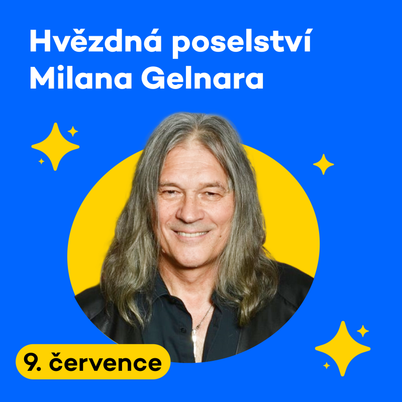 Obrázek epizody Hvězdná poselství Milana Gelnara | Neděle 16. 03. 2025