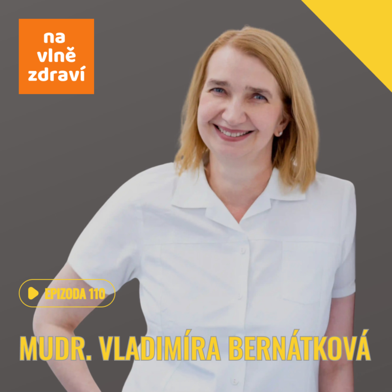 Obrázek epizody #110 MUDr. Vladimíra Bernátková: "Fakta o menopauze, které by měla znát každá žena."