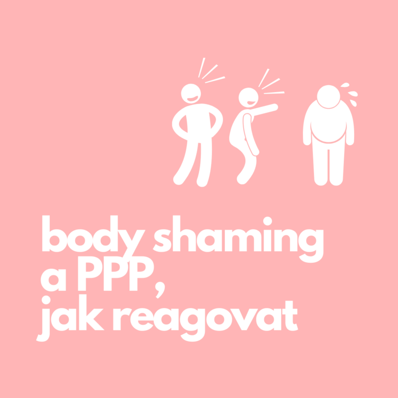 Obrázek epizody 36. Body shaming a PPP, jak reagovat