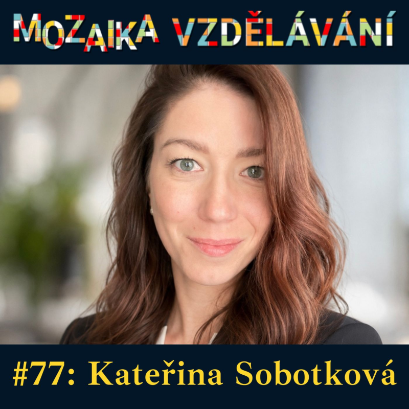 Obrázek epizody #77: S Kateřinou Sobotkovou o kariérovém poradenství ve školách