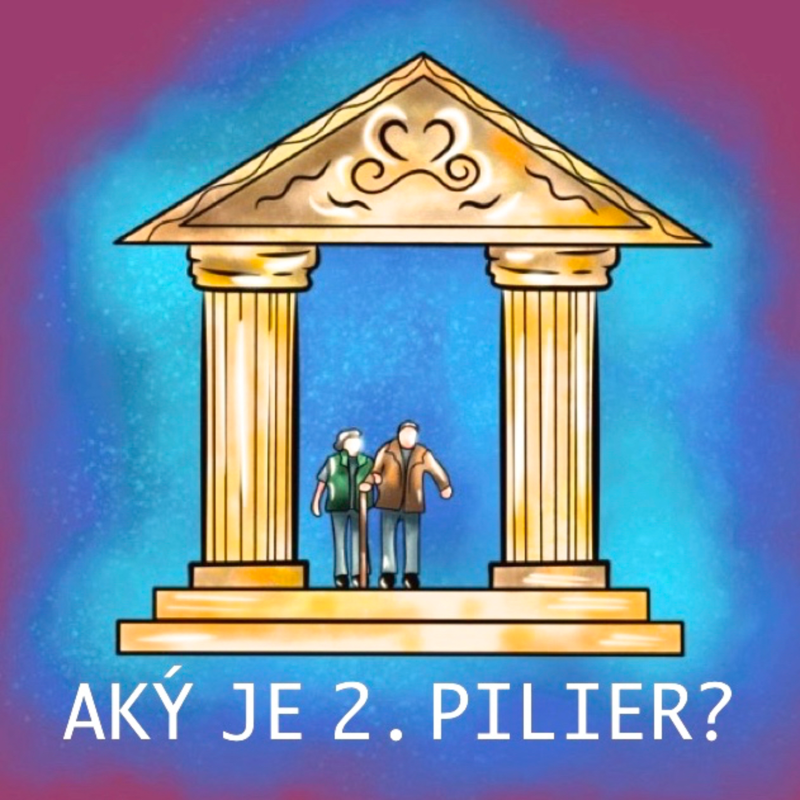 Obrázek epizody Bude 2. pilier DLHODOBO udržateľný? Máme už plán, ako ho realizovať? Čo je pozitívne a čo negatívne?